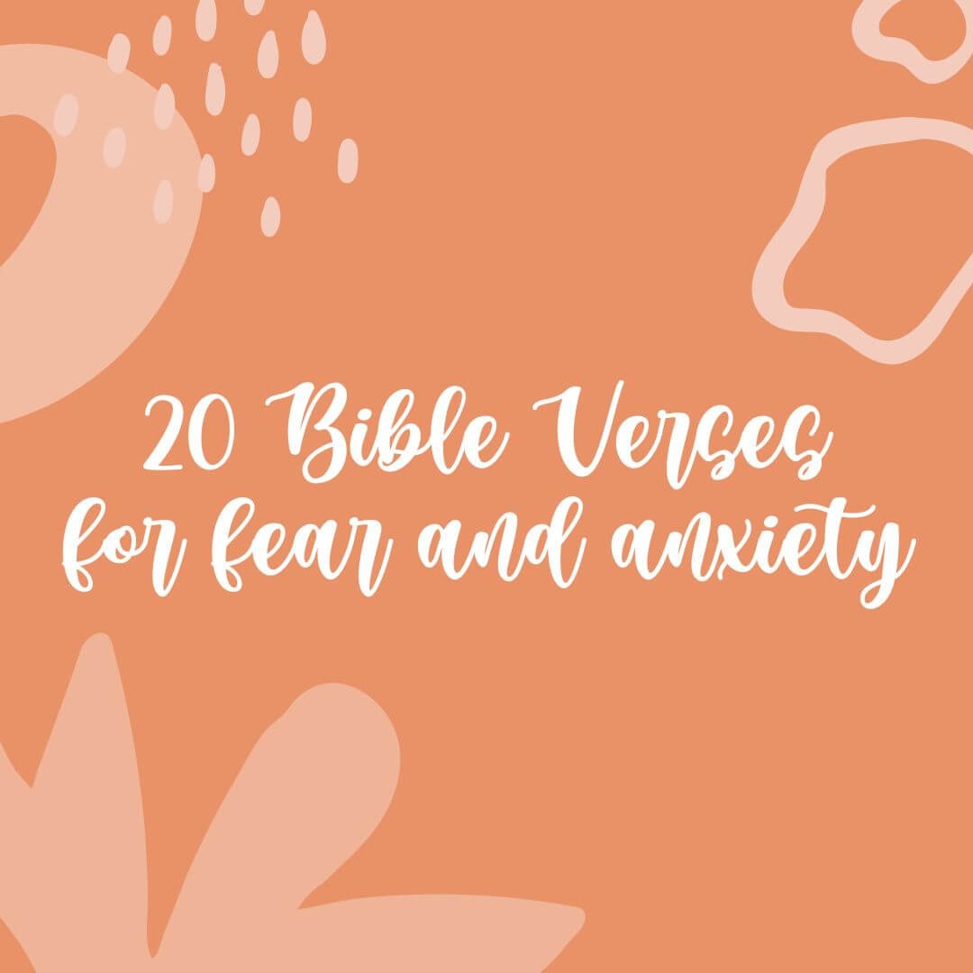 20 Bible Verses for Fear and Anxiety - Due To Joy - Baby Loss Resources and Miscarriage Gifts