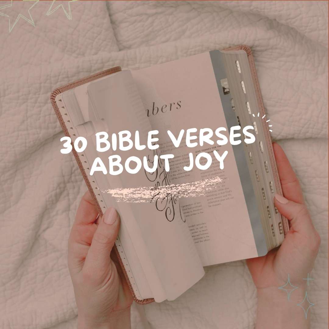 30 Bible Verses About Joy - Due To Joy - Baby Loss Resources and Miscarriage Gifts