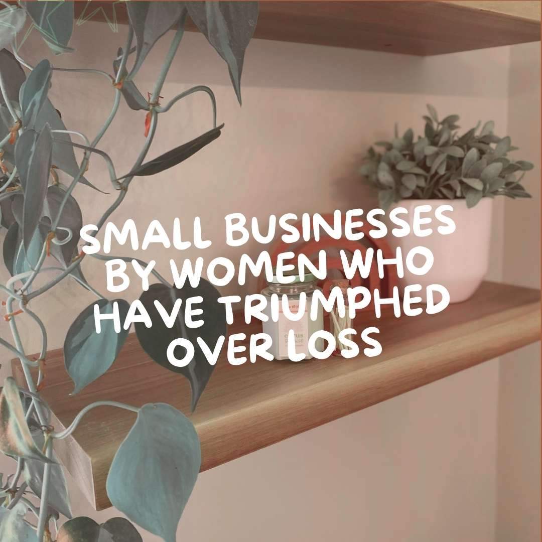 Empowering Resilience: Small Businesses by Women Who Have Triumphed Over Loss - Due To Joy - Baby Loss Resources and Miscarriage Gifts