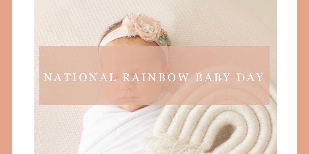 National Rainbow Baby Day 2021 - Due To Joy - Baby Loss Resources and Miscarriage Gifts