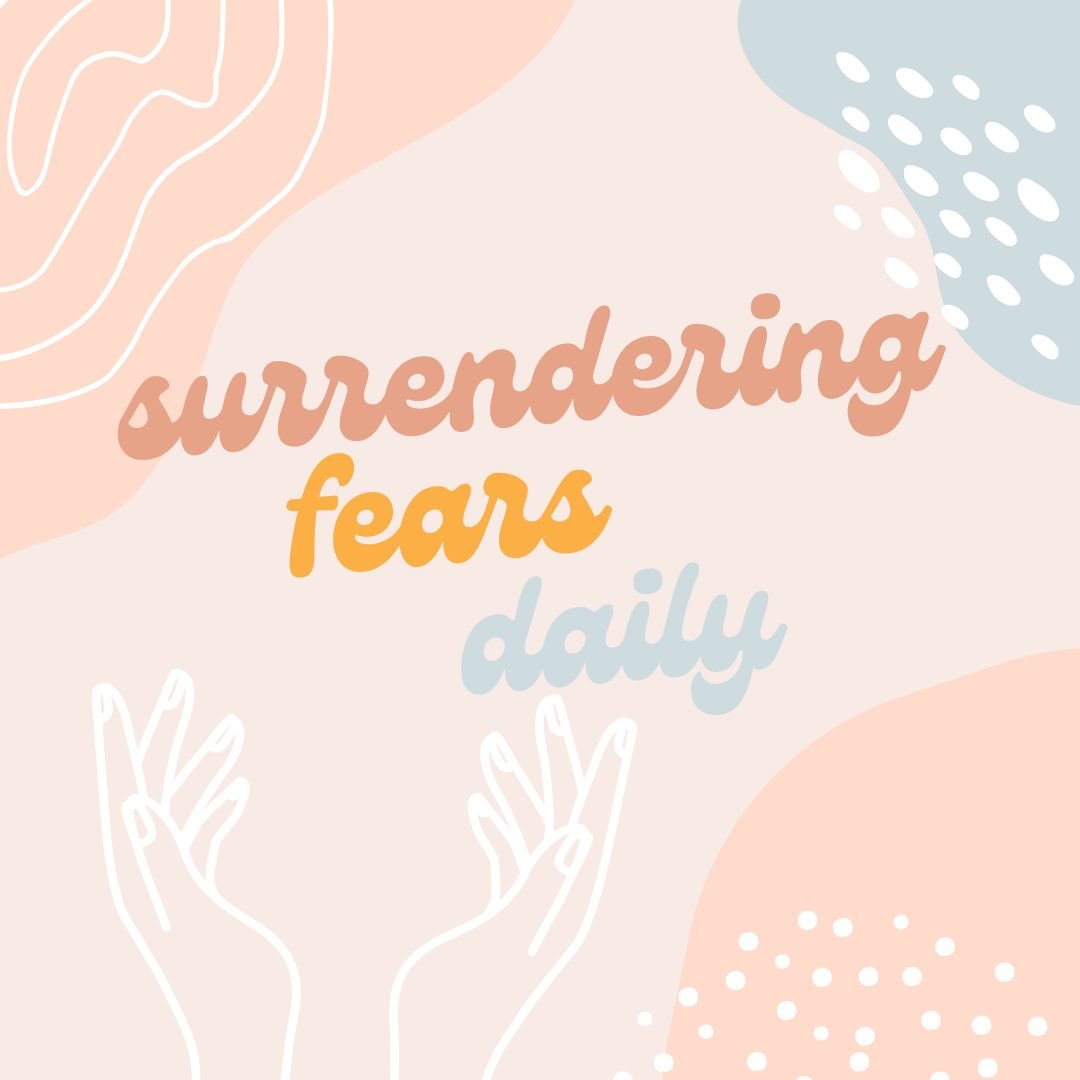 Surrendering Our Fears Daily - Due To Joy - Baby Loss Resources and Miscarriage Gifts
