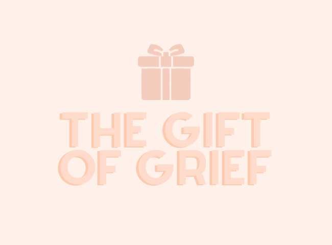 The Gift Of Grief: 5 Truths Learned While Grieving - Due To Joy - Baby Loss Resources and Miscarriage Gifts